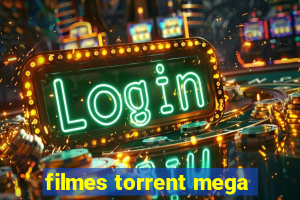 filmes torrent mega